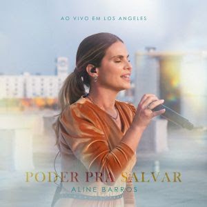 Aline Barros lança “Poder pra Salvar”, mais uma emocionante canção do projeto que celebra 30 anos de carreira